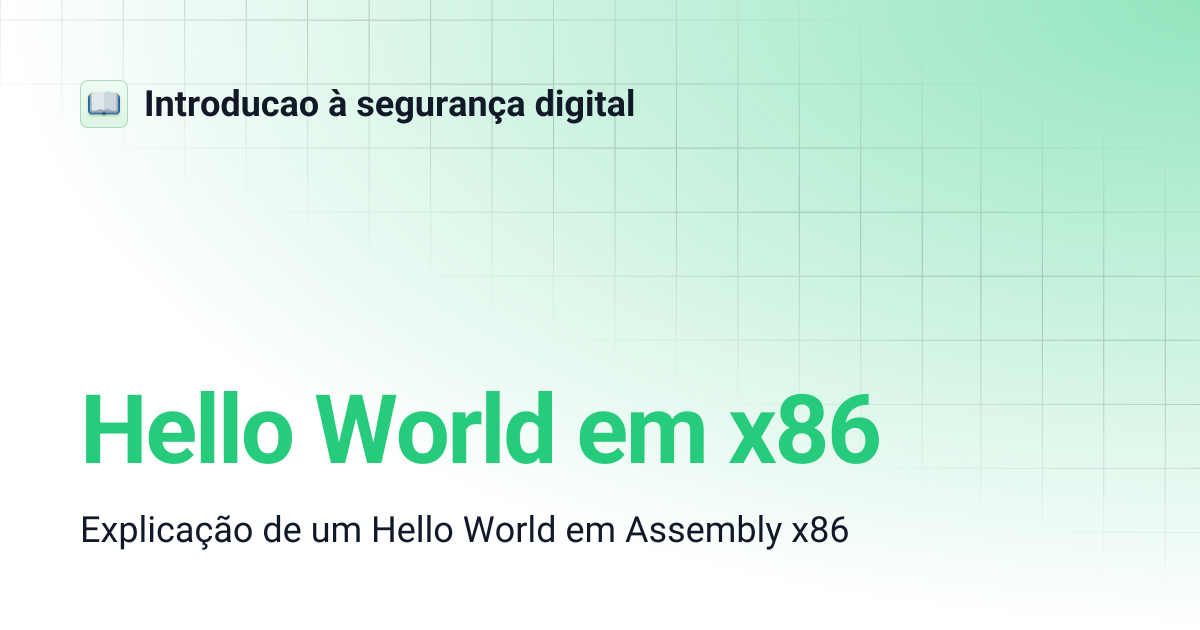 Hello World em x86 | Introducao à segurança digital