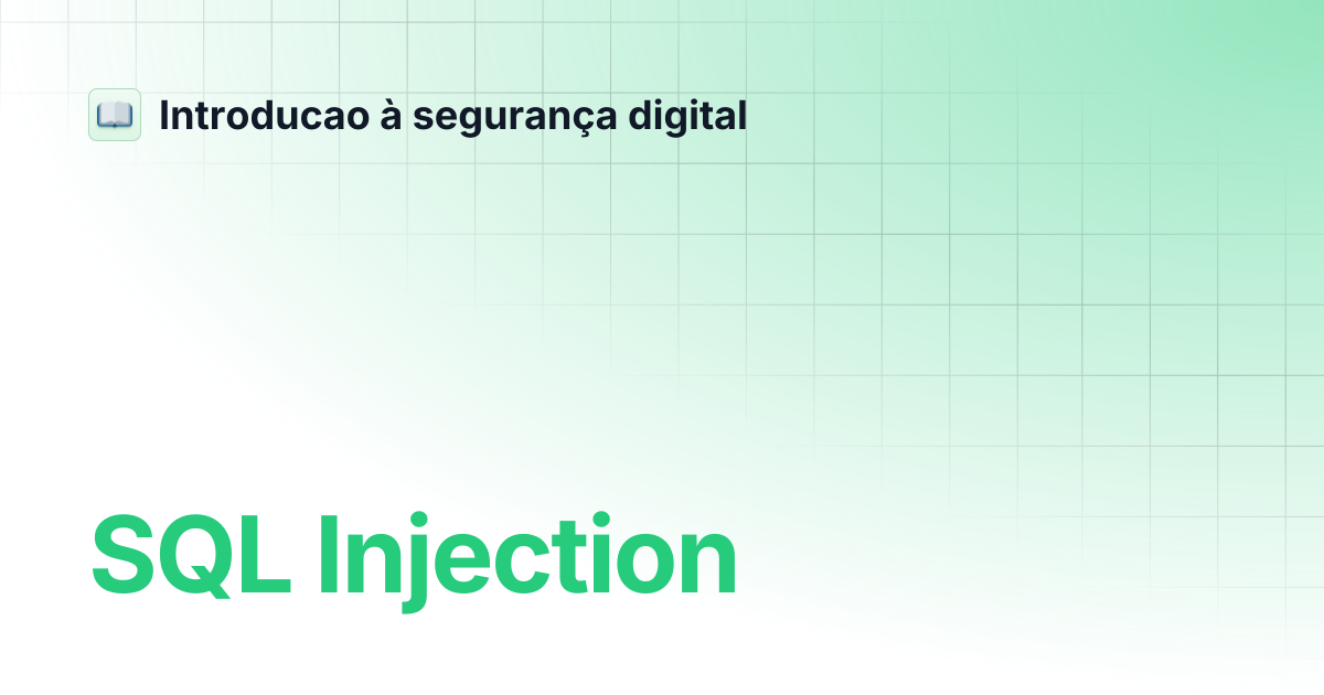 SQL Injection | Introducao à segurança digital